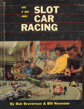 1969 Bob Braverman Bill Newmann Slot Car Racing