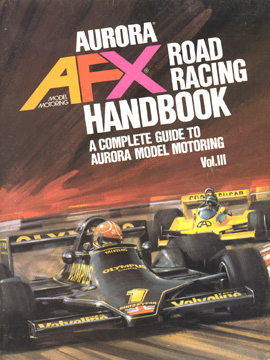 1979 AFX Road Racing Handbook V3 The Complete Guide To Aurora Model Motoring